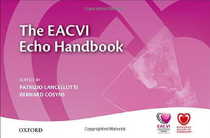 The EACVI Echo Handbook : The European Society of Cardiology Series - Bernard Cosyns