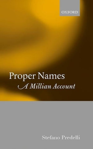 Proper Names : A Millian Account - Stefano Predelli