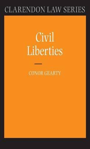 Civil Liberties : Clarendon Law - Conor Gearty
