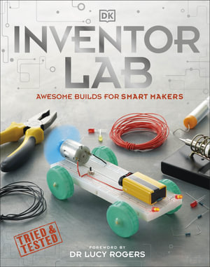 Inventor Lab : Awesome Builds for Smart Makers - DK