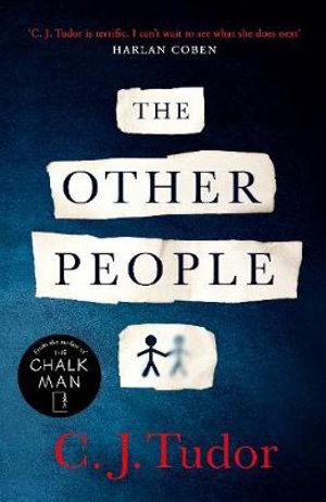The Other People : The chilling and spine-tingling Sunday Times bestseller - C.J. Tudor