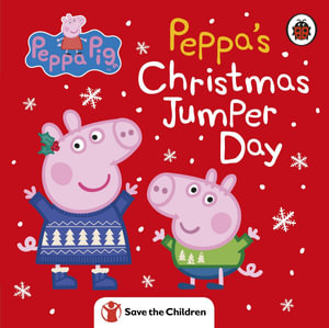 Peppa Pig : Peppa's Christmas Jumper Day - Peppa Pig