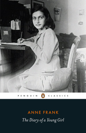 The Diary of a Young Girl: The Definitive Edition : Penguin Modern Classics - Anne Frank