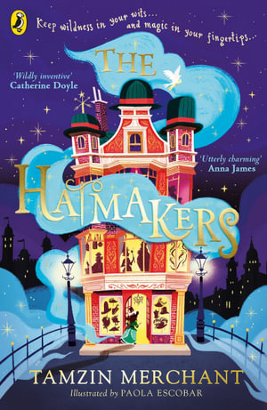 The Hatmakers : The Hatmakers - Tamzin Merchant