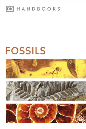 Fossils : DK Handbooks - DK