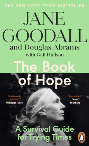 The Book of Hope : A Survival Guide for an Endangered Planet - Jane Goodall