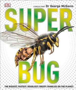 Super Bug : DK Super Nature Encyclopedias - DK