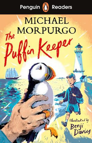 Penguin Readers Level 2: The Puffin Keeper (ELT Graded Reader) : Abridged Edition - Michael Morpurgo