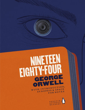 Nineteen Eighty-Four : Penguin Student Readers - George Orwell