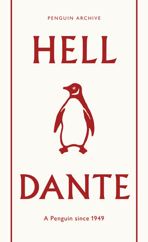 Hell : Penguin Archive - Dante Dante