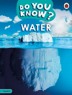Do You Know? Level 4 - Water : Do You Know? : Book 4 - Ladybird