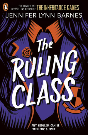 The Ruling Class : The Fixer - Jennifer Lynn Barnes