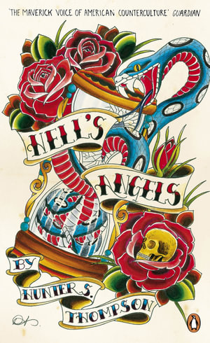 Hell's Angels : Penguin Essentials - Hunter S. Thompson