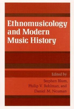 Ethnomusicology and Modern Music History - Stephen Blum