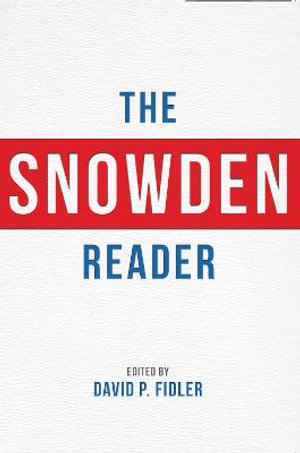 Snowden Reader - David P Professor Fidler