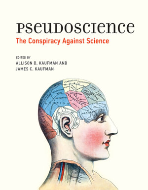 Pseudoscience : The Conspiracy Against Science - Allison B. Kaufman