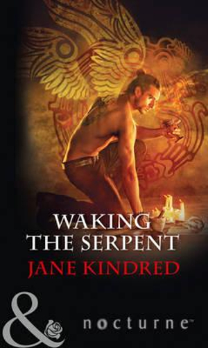 Waking The Serpent - Jane Kindred