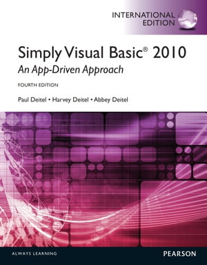 Simply Visual Basic 2010 : International Edition - Harvey Deitel