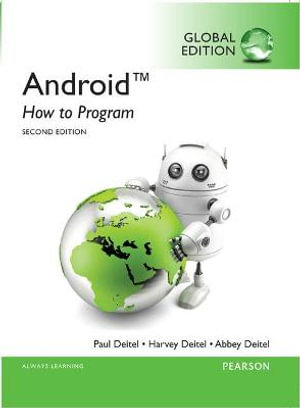 Android : How to Program, Global Edition - Abbey Deitel