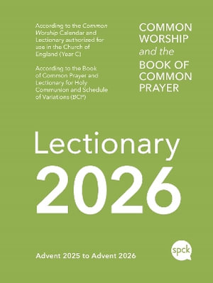 Common Worship Lectionary spiral-bound 2026 : Church of England Liturgical Calendar with the Book of Common Prayer (Includes Daily Readings and Service Planning Guide in a Compact, Portable Size) - SPCK