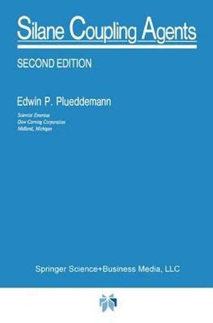 Silane Coupling Agents - E.P. Plueddemann