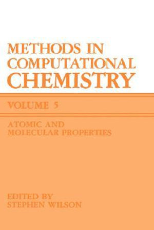 Methods in Computational Chemistry : METHODS IN COMPUTATIONAL CHEMISTRY - Stephen Wilson