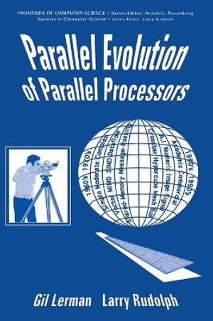 Parallel Evolution of Parallel Processors : Language of Science - G. Lerman