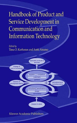 Handbook of Product and Service Development in Communication and Information Technology - Timo O. Korhonen