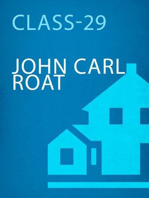 Class-29 : The Making of U.S. Navy SEALs - John Carl Roat