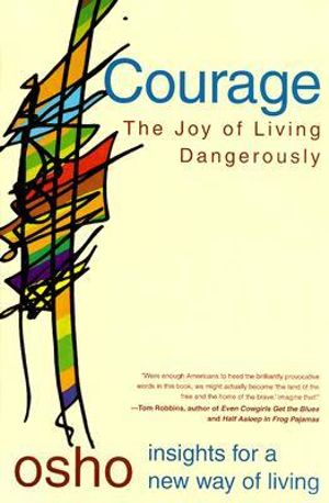 Courage : Insights for a New Way of Living - Osho