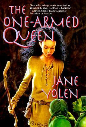 One-armed Queen - Jane Yolen