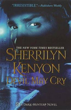 Devil May Cry : Dark Hunter Series : Book 13 - Sherrilyn Kenyon