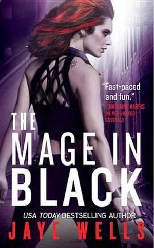 The Mage in Black : Sabina Kane - Jaye Wells