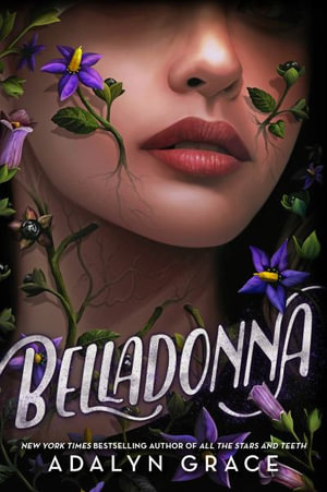Belladonna : Belladonna - Adalyn Grace