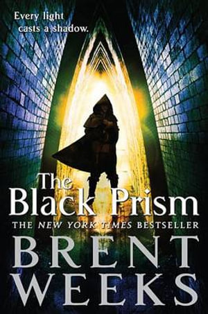 The Black Prism : Lightbringer - Brent Weeks