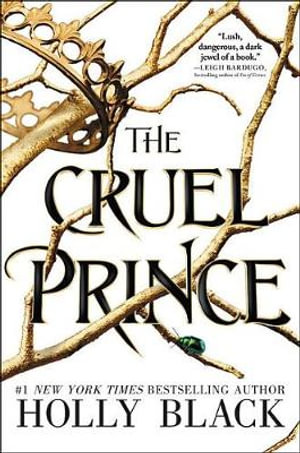 The Cruel Prince : Folk of the Air - Holly Black