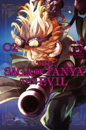 The Saga of Tanya the Evil, Vol. 2 (manga) : SAGA OF TANYA EVIL GN - Carlo Zen