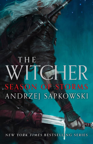 Season of Storms : Witcher - Andrzej Sapkowski