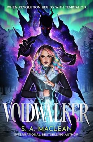 Voidwalker : Beasts of the Void - S. A. Maclean