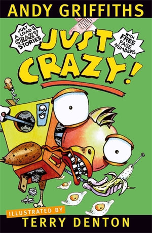 Just Crazy!  : JUST! Series: Book 4 - Andy Griffiths