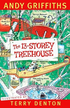 The 13-Storey Treehouse, Treehouse Series : Book 1 by Andy Griffiths |  9780330404365 | Booktopia