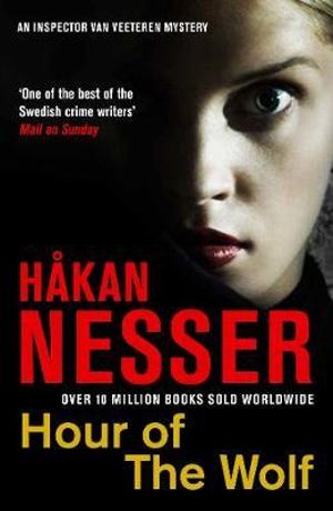 Hour of the Wolf : The Van Veeteren series - Hakan Nesser