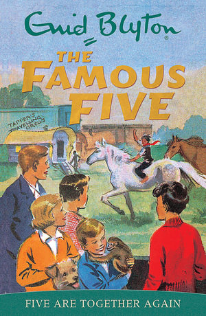 Five Are Together Again : The Famous Five : Book 21 - Enid Blyton