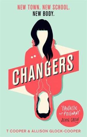 Drew: Changers Book 1 : New Town. New School. New Body.  - Allison Glock-Cooper