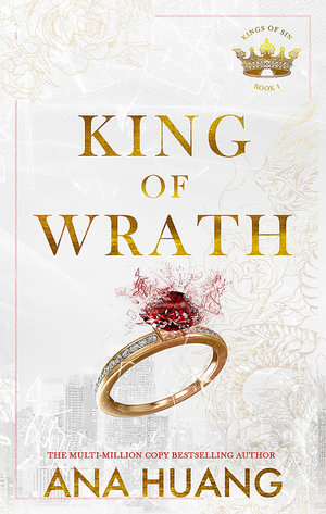 King of Wrath : Kings of Sin: Book 1 - Ana Huang