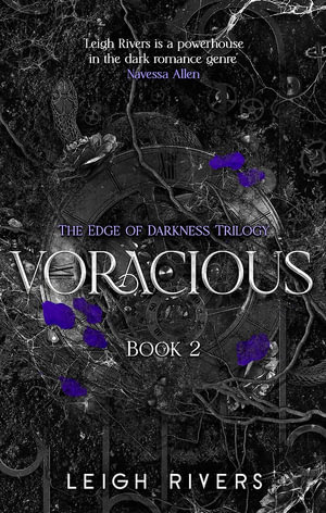 Voracious : Deluxe Edition - Leigh Rivers