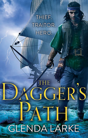 The Dagger's Path : The Forsaken Lands Series : Book 2 - Glenda Larke