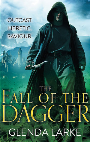 The Fall of the Dagger : The Forsaken Lands - Glenda Larke