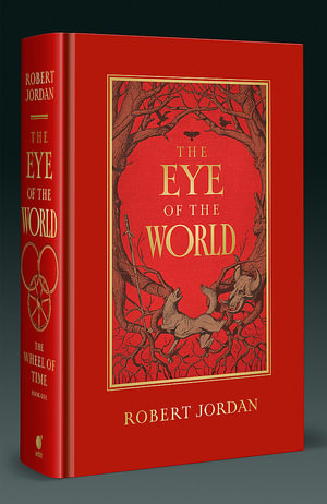 The Eye Of The World : Book 1 of the Wheel of Time (Now a major TV series) - Robert Jordan