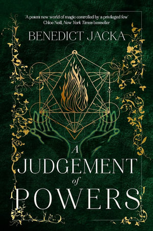 A Judgement of Powers : An Inheritance of Magic, Book 3 - Benedict Jacka